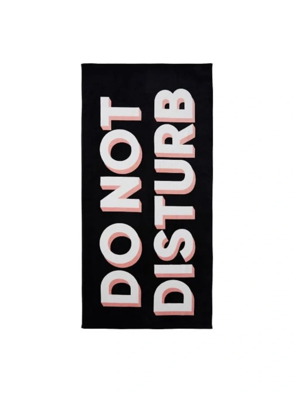 Emily & Merritt Do Not Disturb Black Bath Towel with Pink and White Lettering